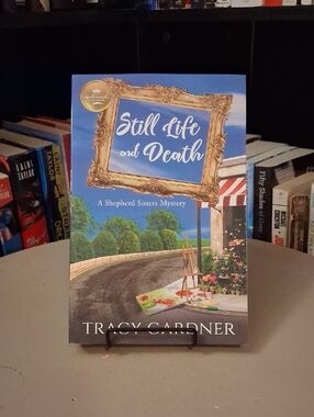 Still Life and Death By Tracy Gardner